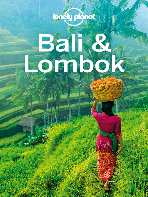 Title details for Lonely Planet Bali & Lombok by Lonely Planet;Kate Morgan;Ryan Ver Berkmoes - Wait list